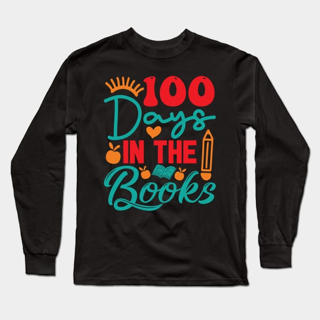 100 Days In The Books Long Sleeve T-Shirt by badrianovic